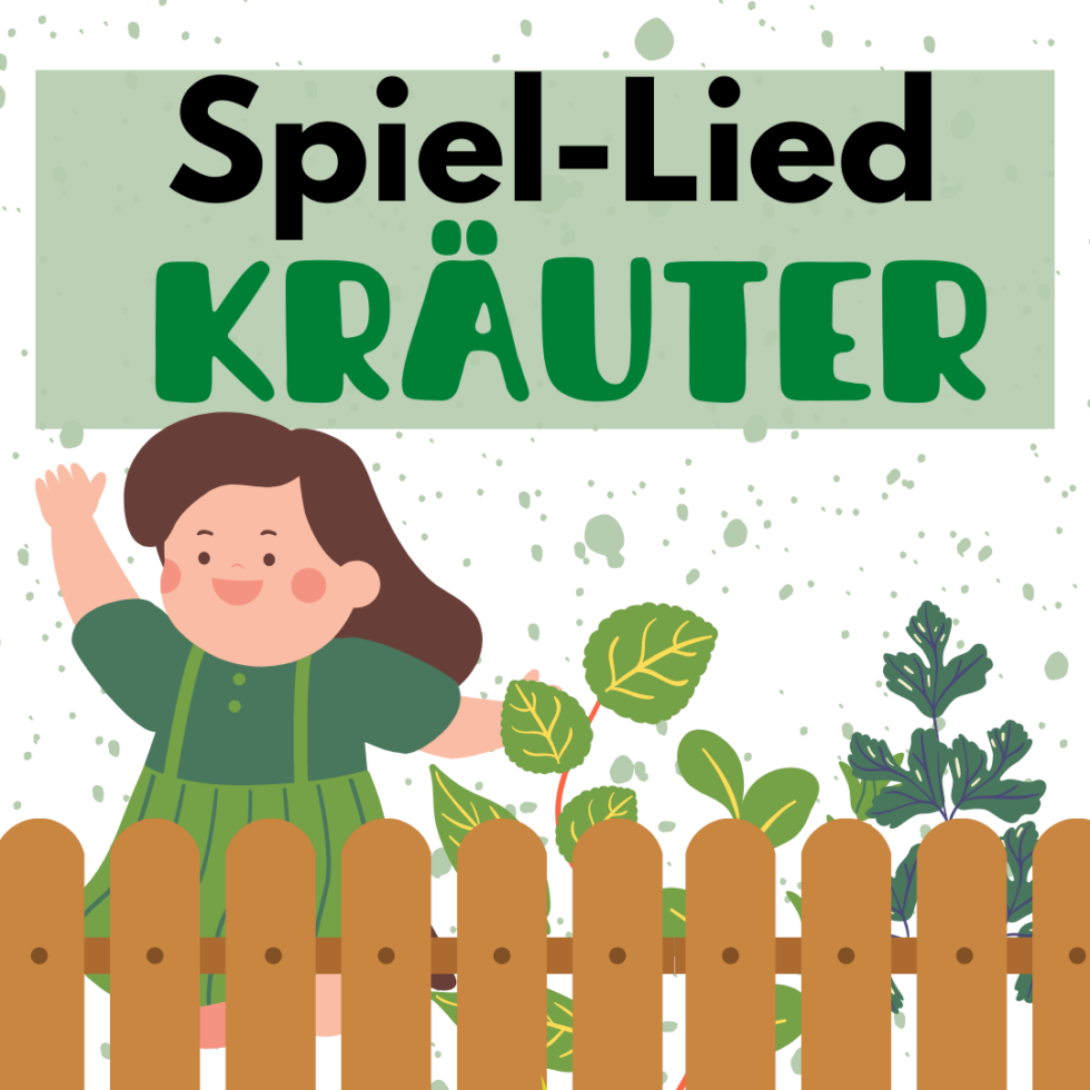 Thema Kräuter | Spiel-Lied für Kindergarten & Kita - kinderlachen-ideen