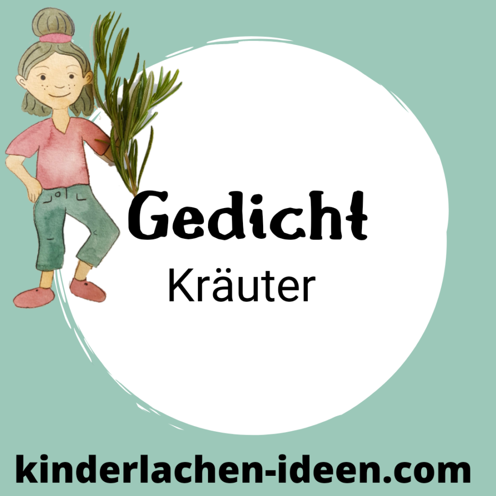 Projekt Kräuter: Gedicht für den Kindergarten - kinderlachen-ideen