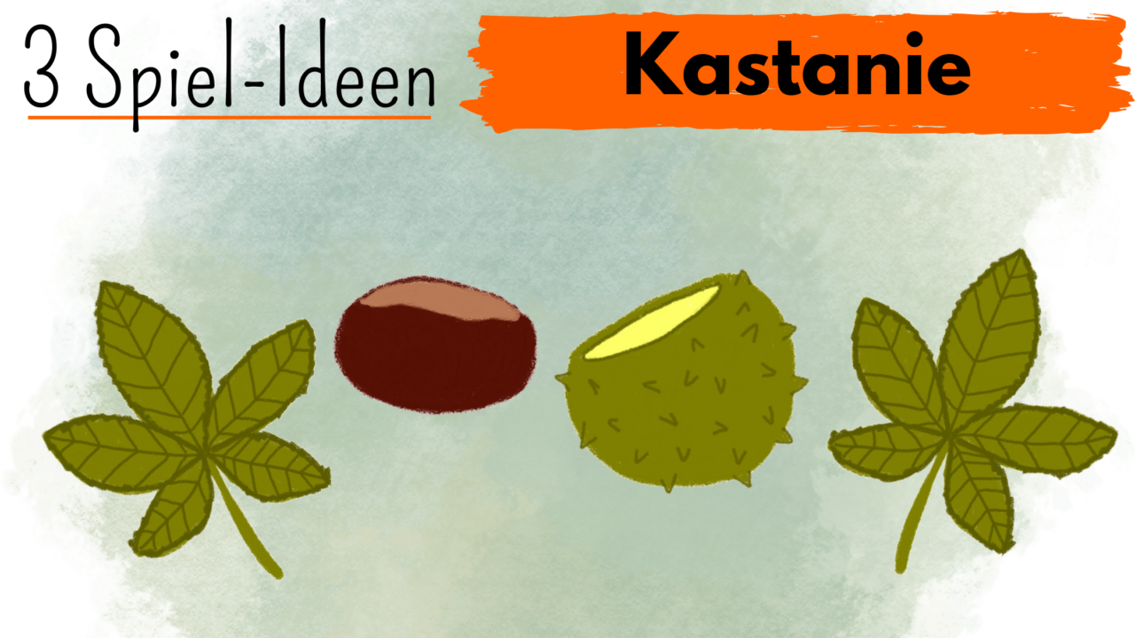 Kindergarten: 3 Spielideen mit Kastanien - kinderlachen-ideen