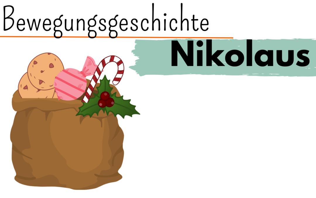 Bewegungsgeschichte “Nikolaus” für den Kindergarten