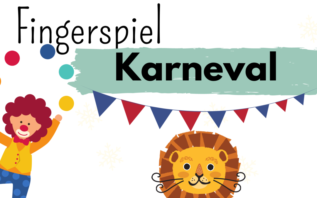 Kindergarten: Fingerspiel Fasching/Karneval