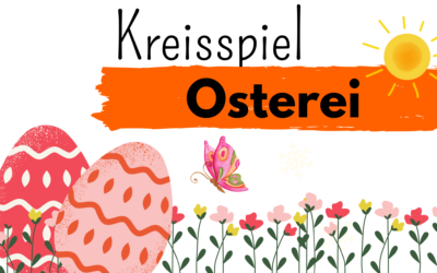 Morgenkreis: Kreisspiel Thema Ostern