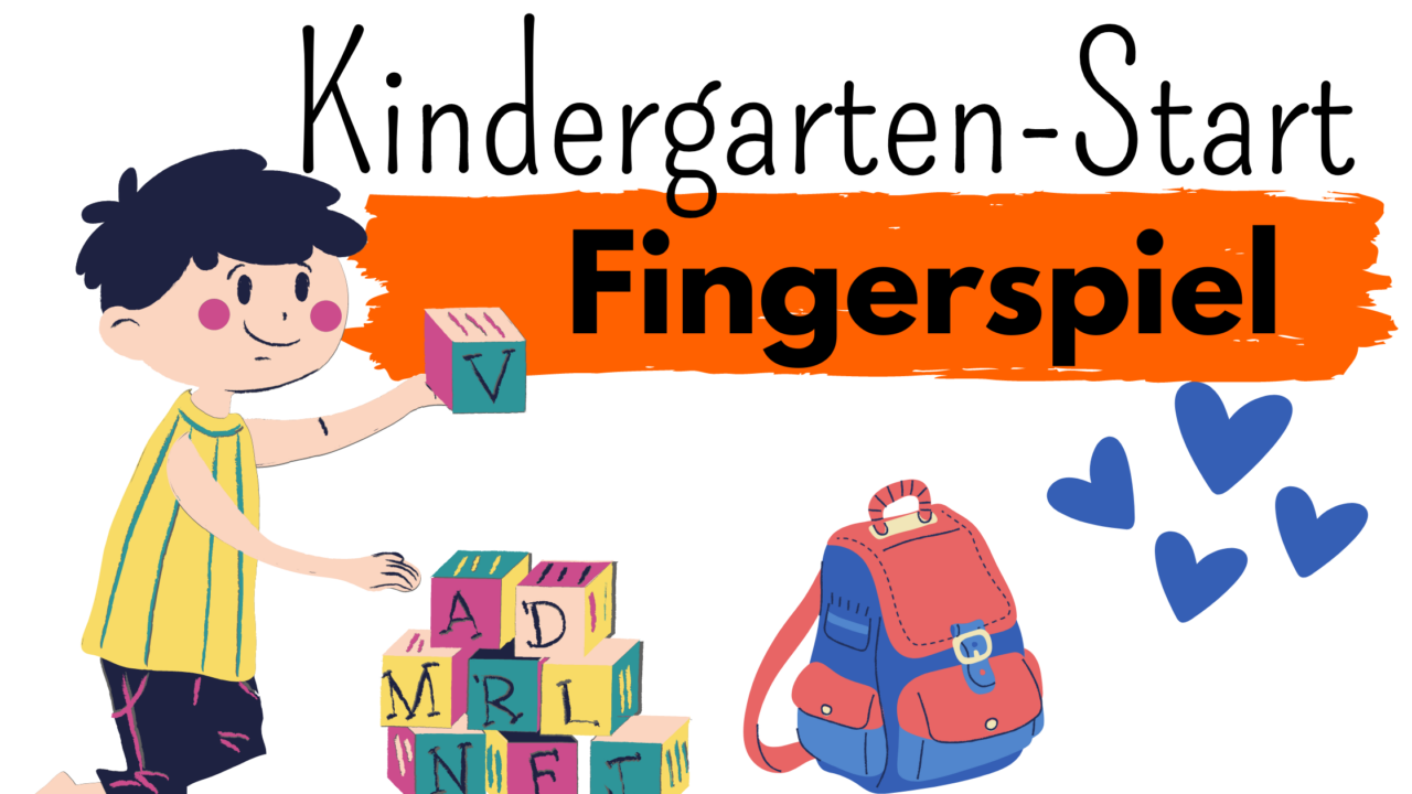 Fingerspiel zum Kindergartenbeginn - kinderlachen-ideen