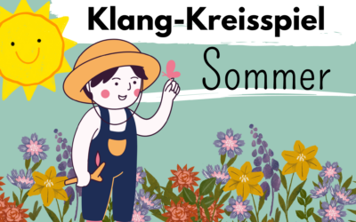 Kindergarten: Klang-Kreisspiel Sommer