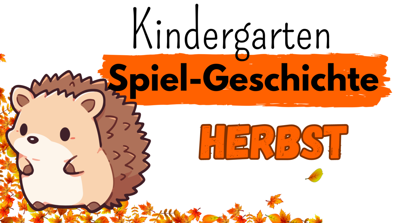 Kindergarten: Spiel-Geschichte Herbst mit Figuren - kinderlachen-ideen