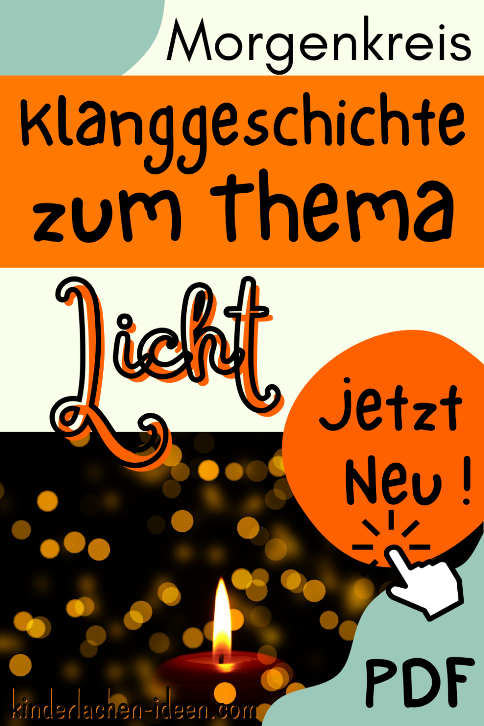 Kindergarten: Klanggeschichte Licht - kinderlachen-ideen