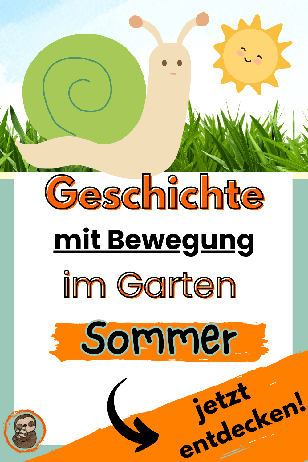 Kindergarten Bewegungsgeschichte im Garten - Sommer