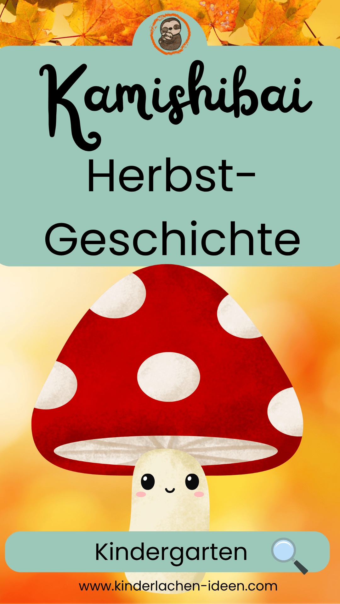 Kamishibai-Erzähltheater Geburtstag im Kindergarten Text: Kamishibai, Herbst-Geschichte. Kindergarten. Bild: Fliegenpilz mit Gesicht.