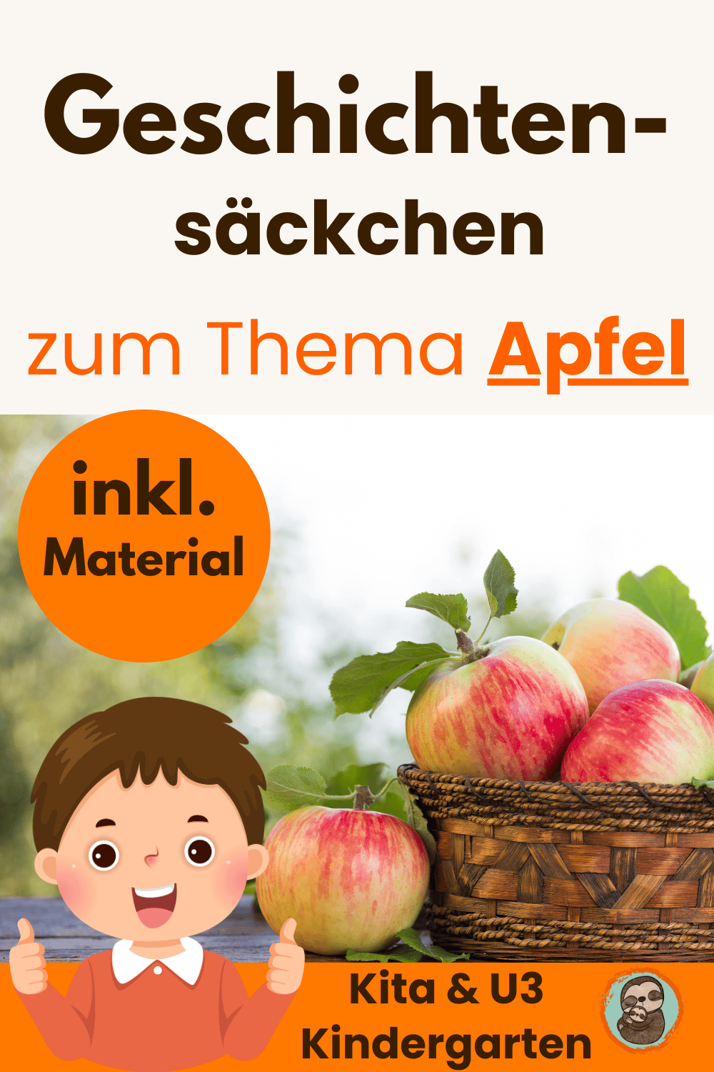 Text: Geschichtensäckchen Apfel Kindergarten Kita U3, inkl. Material Bild: Korb mit Apfel und Illustration junge