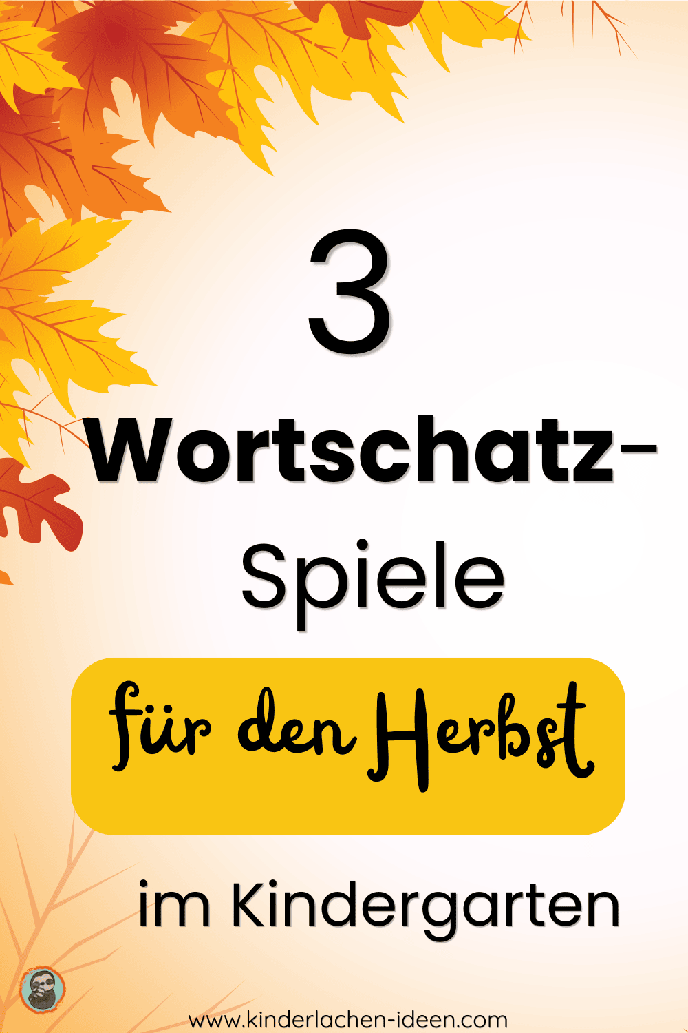 3 Wortschatz-Spiele Herbst im Kindergarten 3 Wortschatz-Spiele Herbst im Kindergarten