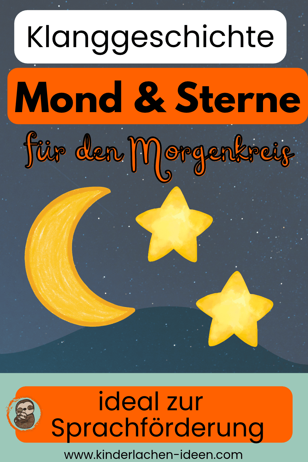 Klanggeschichte _Sterne und Mond_ für den Morgenkreis im Kindergarten Klanggeschichte _Sterne und Mond_ für den Morgenkreis im Kindergarten